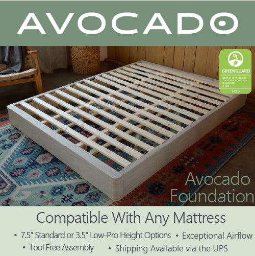 A picture of the Avocado Foundation laying down on the floor with no mattress on top of it. You can clearly see the wooden slats used to support any mattress that is placed on top of it. The picture also states that this foundation comes with two height options: a 7.5 inch standard height, or a 3.5 inch low-profile height. It offers exceptional airflow, tool-free assembly, and shipping available via the UPS.