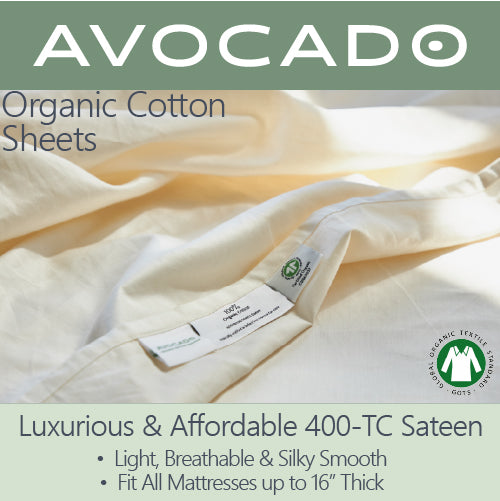 Close up picture of the Avocado Organic Cotton Sheets. Luxurious and affordable 400-TC sateen Light, breathable and silky smooth. Fit all mattresses up to 16" thick.